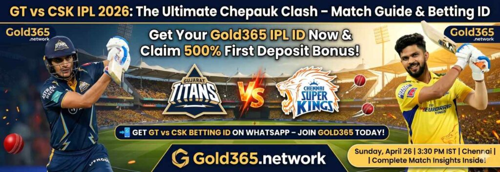 GT vs CSK IPL 2026 Banner by Gold365.network