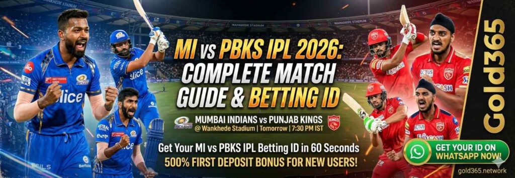 Get the complete MI vs PBKS IPL 2026 match guide including squads, Wankhede pitch report, live odds, and live streaming. Get Gold365 IPL ID Banner by Gold365