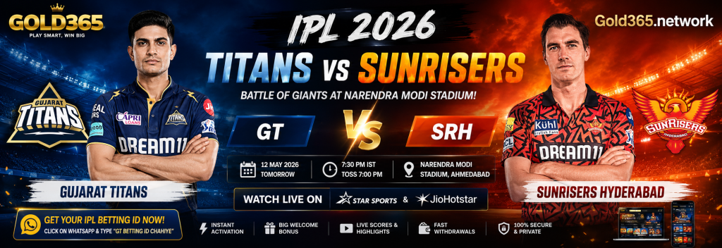 GT vs SRH IPL 2026: Gujarat Titans vs Sunrisers Hyderabad – Complete Match Guide & How to Get Your GT vs SRH Betting ID